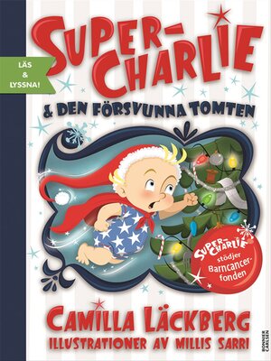 cover image of Super-Charlie och den försvunna tomten  (e-bok + ljud)